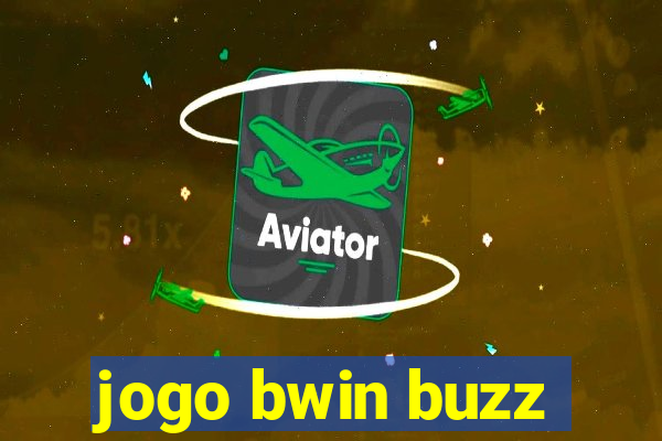 jogo bwin buzz